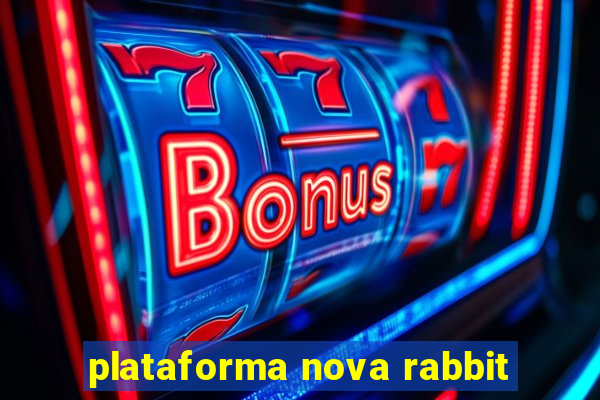 plataforma nova rabbit